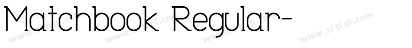 Matchbook Regular字体转换